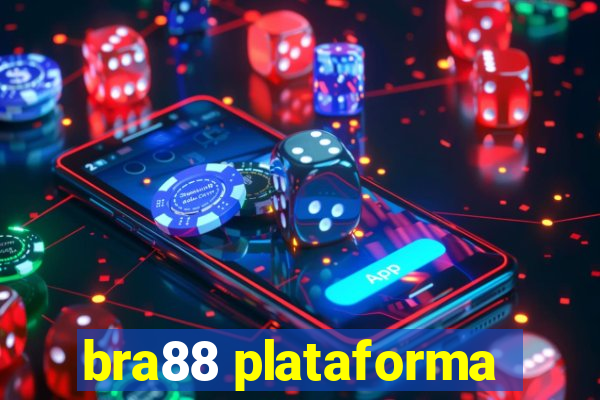 bra88 plataforma